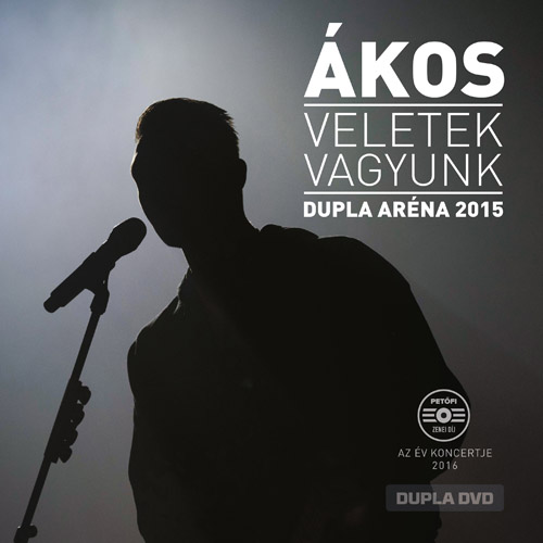 VELETEK VAGYUNK / DUPLA ARÉNA 2015 (dupla DVD)